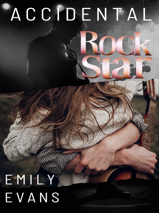 Title details for Accidental Rock Star by Emily Evans - Available